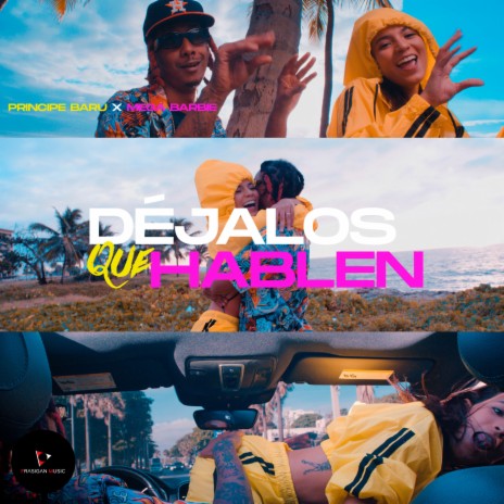 Dejalos Que Hablen ft. Mega Barbie | Boomplay Music