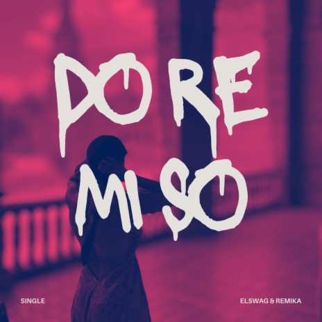 DoReMiSo ft. remika | Boomplay Music