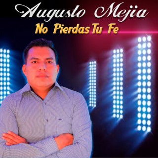 Augusto Mejia