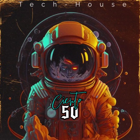 Ciento 50 (Tech-House)