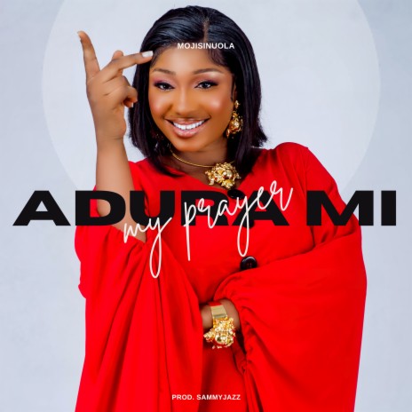 Adura Mi (My Prayer) | Boomplay Music