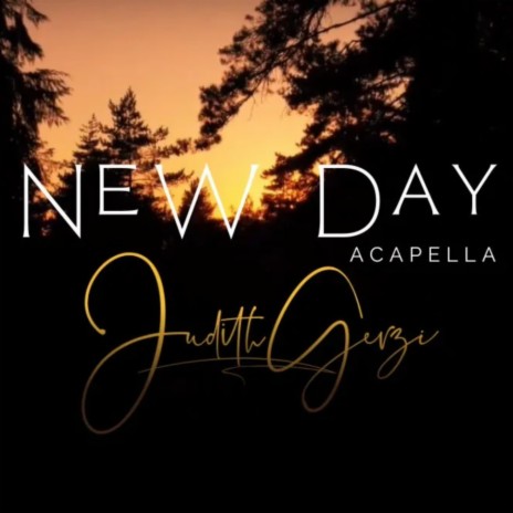 New Day - Accapella - יהודית גרזי - יום חדש ווקאלי - קול אישה | Boomplay Music