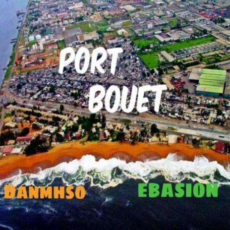 Port bouet | Boomplay Music