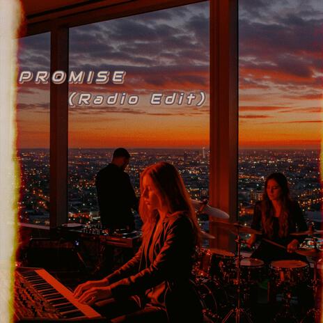 Promise (Radio Edit) | Boomplay Music