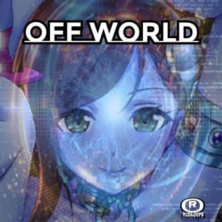 OFF WORLD