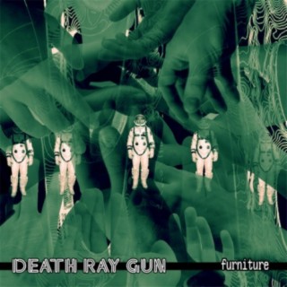 Furniture (Death Ray Gun)