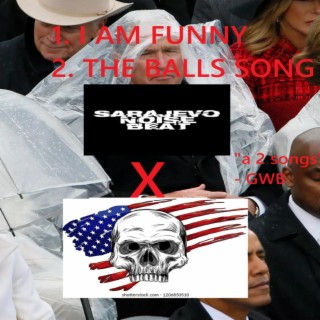 I Am Funny / The Balls Song