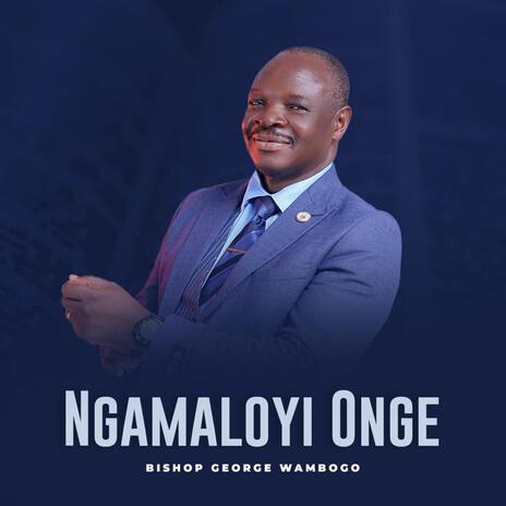 Ngamaloyi Onge | Boomplay Music