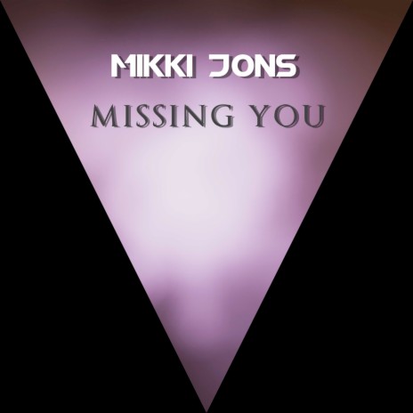 Missing You | Boomplay Music