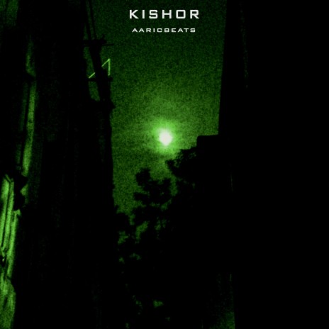 kishor | Boomplay Music