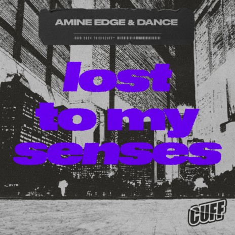 Lost To My Senses ft. Amine Edge & DANCE | Boomplay Music