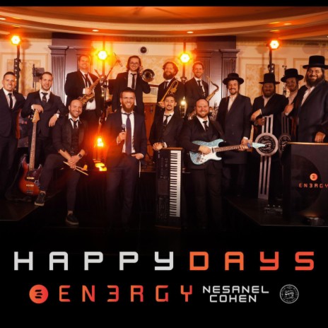 Happy Days ft. Nesanel Cohen & The Shira Choir | Boomplay Music