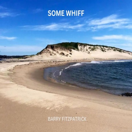 SOME WHIFF | Boomplay Music