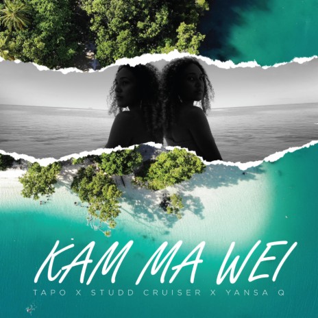Kam Ma Wei ft. Tapo & YansaQ | Boomplay Music