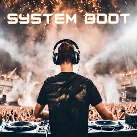 System Boot | Boomplay Music