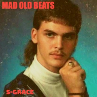 MAD OLD BEATS (2010)