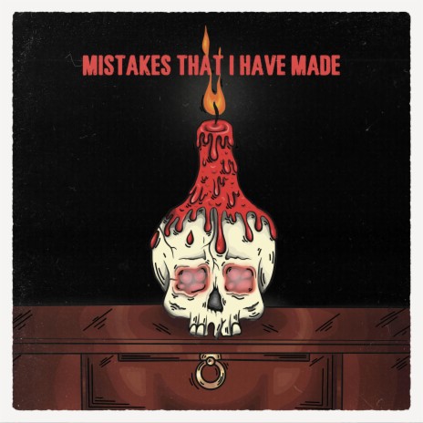 mistakes that i have made | Boomplay Music