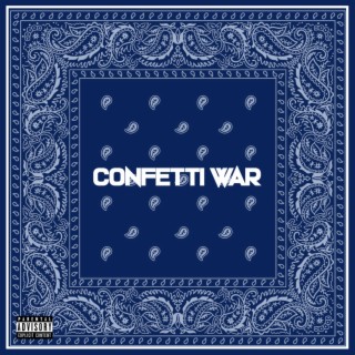 Confetti War