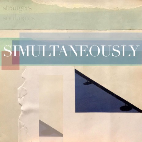 Simultaneously | Boomplay Music