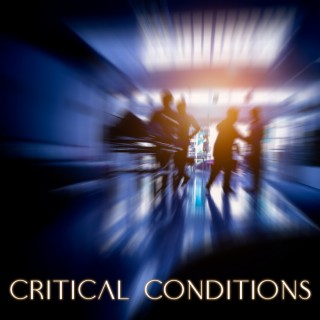 Critical Conditions
