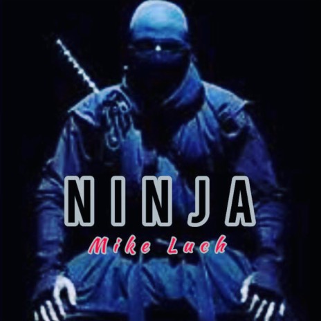 Ninja | Boomplay Music