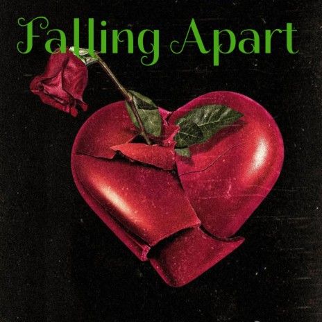 Falling Apart | Boomplay Music