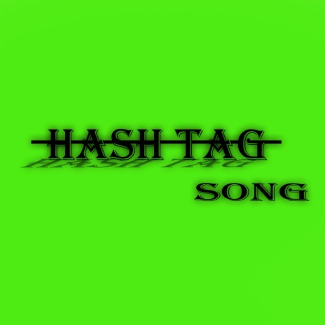 Hash Tag | Boomplay Music