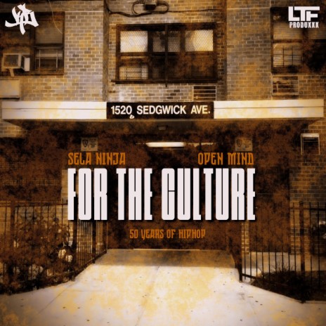 FOR THE CULTURE ft. Sela Ninja, Open Mind & Dj KB | Boomplay Music