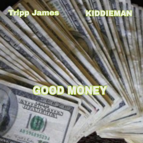 Good Money (feat. Kiddieman) | Boomplay Music