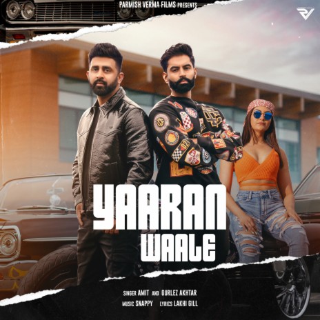 Yaaran Waale ft. Gurlez Akhtar | Boomplay Music