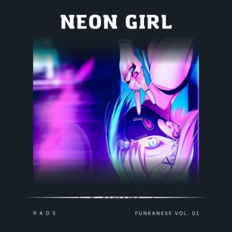 Neon Girl | Boomplay Music