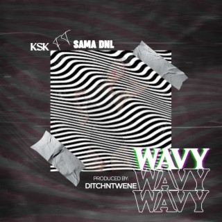 Wavy ft. Sama DNL lyrics | Boomplay Music