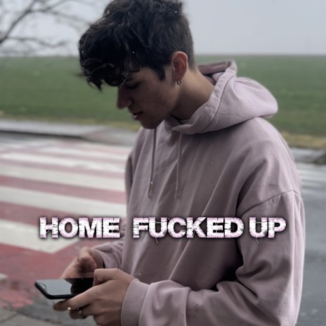 Home Fucked Up