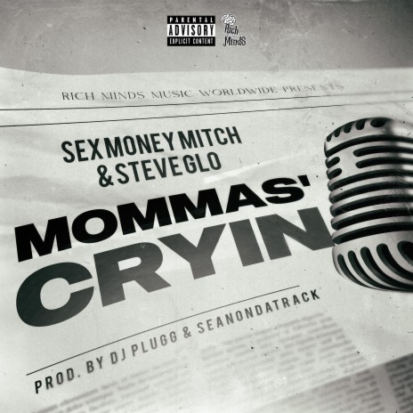 Mommas' Cryin ft. Sex Money Mitch