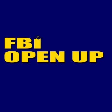 FBI Open Up | Boomplay Music