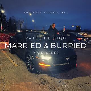 Married & Burried lyrics | Boomplay Music