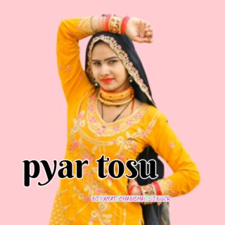 Pyar Tosu