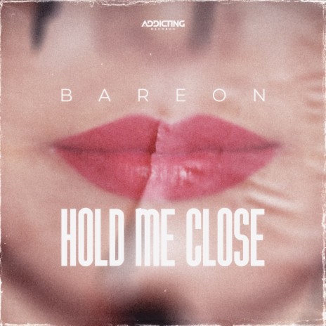 Hold Me Close | Boomplay Music