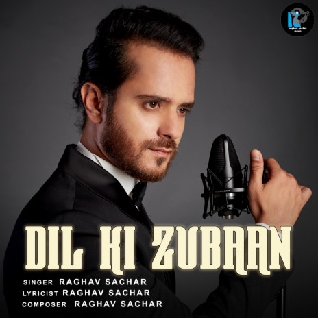 Dil Ki Zubaan | Boomplay Music