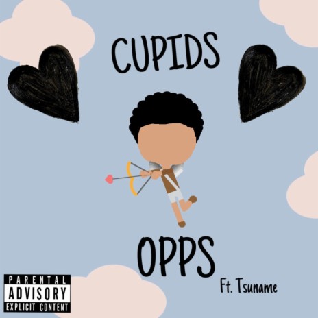 Cupids Opps ft. Tsuname