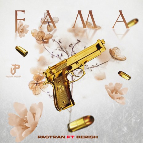 FAMA ft. Pastrán & Derish | Boomplay Music