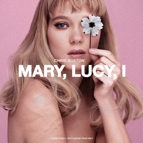 Mary, Lucy, I | Boomplay Music