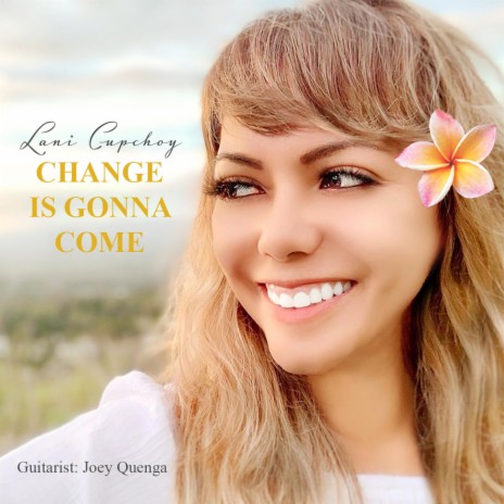 Change Is Gonna Come | Boomplay Music