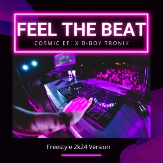 Feel The Beat (Freestyle 2k24)