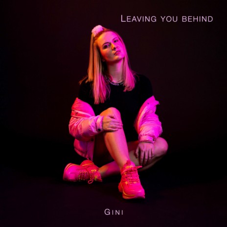 Leaving You Behind | Boomplay Music