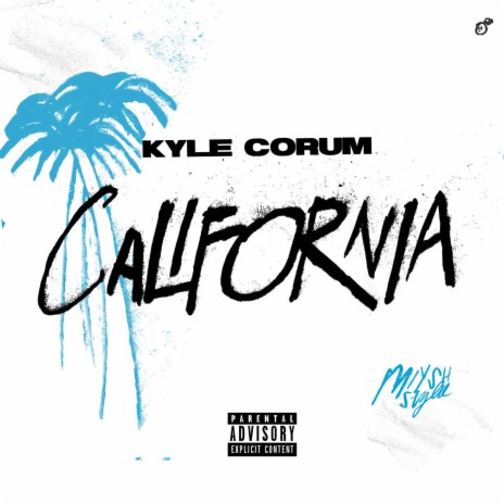 Kyle Corum California MP3 Download Lyrics Boomplay