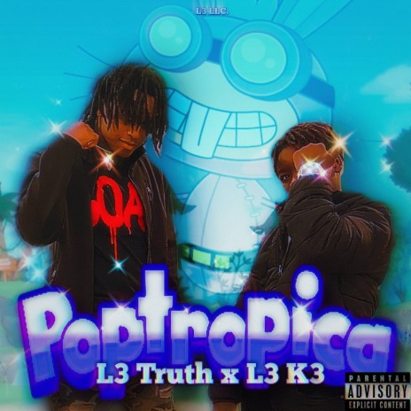 POPTROPICA ft. L3 K3