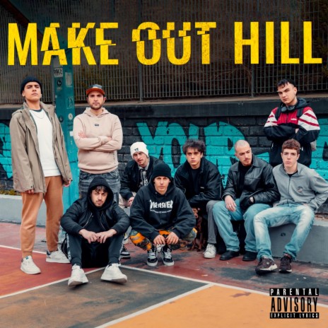 Make Out Hill | Boomplay Music