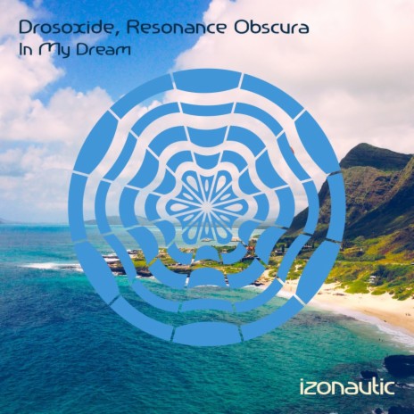 In My Dream (Extended Mix) ft. Resonance Obscura | Boomplay Music