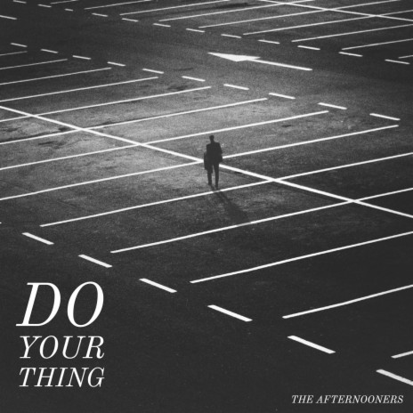 Do Your Thing | Boomplay Music